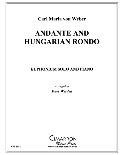 Andante and Hungarian Rondo — Carl Maria von Weber
