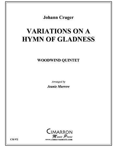 Variations on a Hymn of Gladness — Johann Crüger