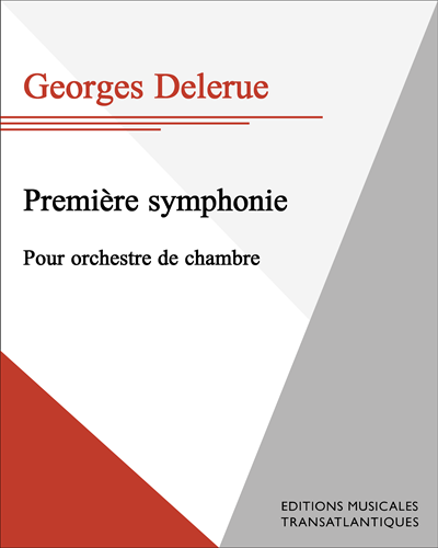 Première symphonie — 乔治·德勒吕