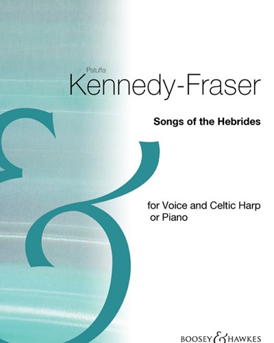 Songs of the Hebrides, Vol. 1 — Patuffa Kennedy-Fraser