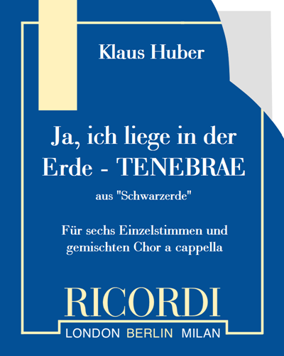 Ja, ich liege in der Erde - TENEBRAE (from 'Schwarzerde') — Klaus Huber