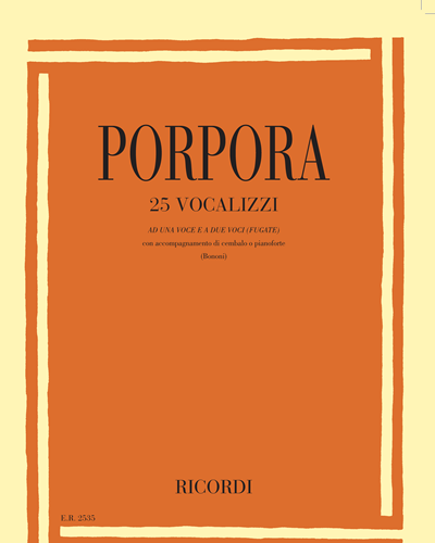 25 Vocalizzi ad una voce e a due voci — Nicola Porpora