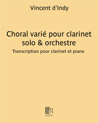 Choral varié, op. 55 (Transcription for Clarinet and Orchestra) — 丹第