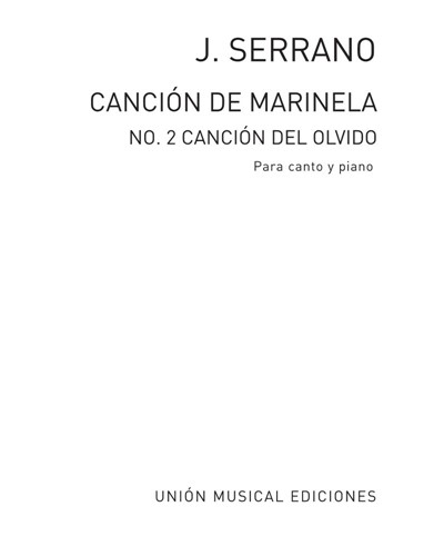 Canción de Marinela (No. 2 from 'La canción del olvido') — José Serrano