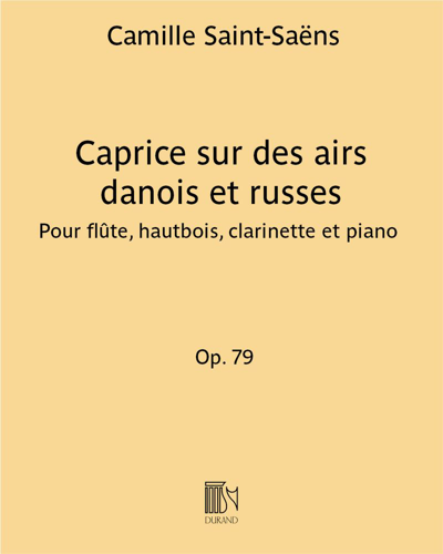 Caprice on Danish and Russian Airs, op. 79 — Camille Saint-Saëns