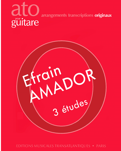 Trois études pour guitare — Efrain Amador