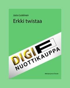 Erkki twistaa — Juice Leskinen
