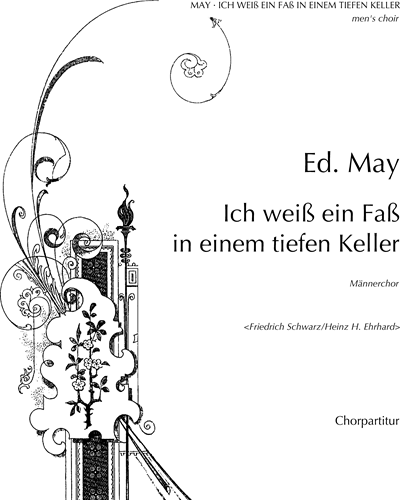 Ich Weiß ein Fass in einem Tiefen Keller — Ed. May