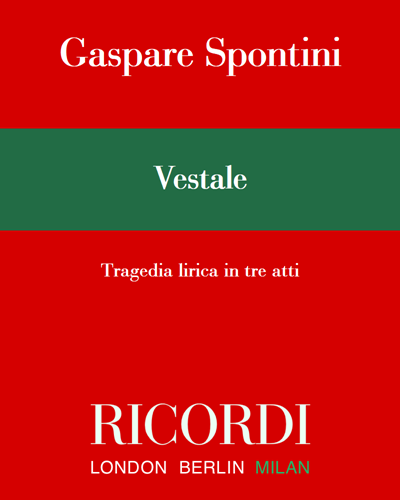 Vestale — Gaspare Spontini