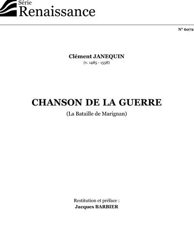 Chanson de la guerre — 克莱门特·雅内坎