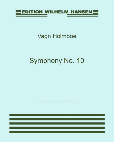 Symphony No. 10, op. 105 — Vagn Holmboe
