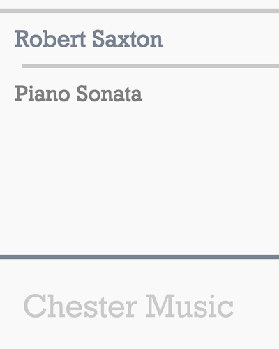 Piano Sonata — Robert Saxton