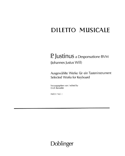 Selected Works for Keyboard, Volume 1 — P. Justinius a Desponsatione BVM