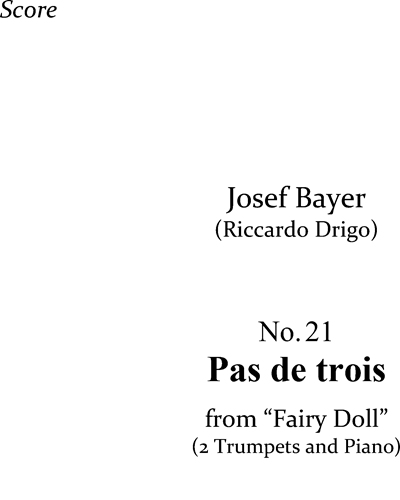 No. 21 Pas de Trois from "Fairy Doll" — Josef Bayer