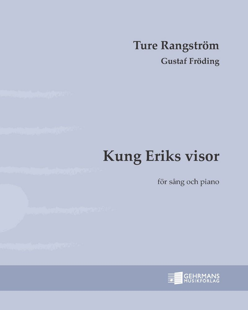 Songs of King Erik, 1-5 — Ture Rangström
