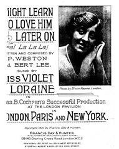 I Might Learn to Love Him Later On (Tra-la-la-la) — Violet Loraine