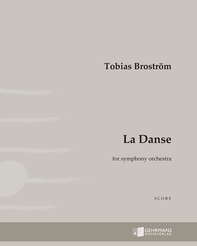 La Danse — Tobias Broström