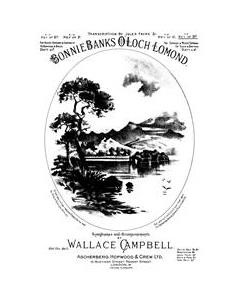Bonnie Banks O'Loch Lomond — Wallace Campbell