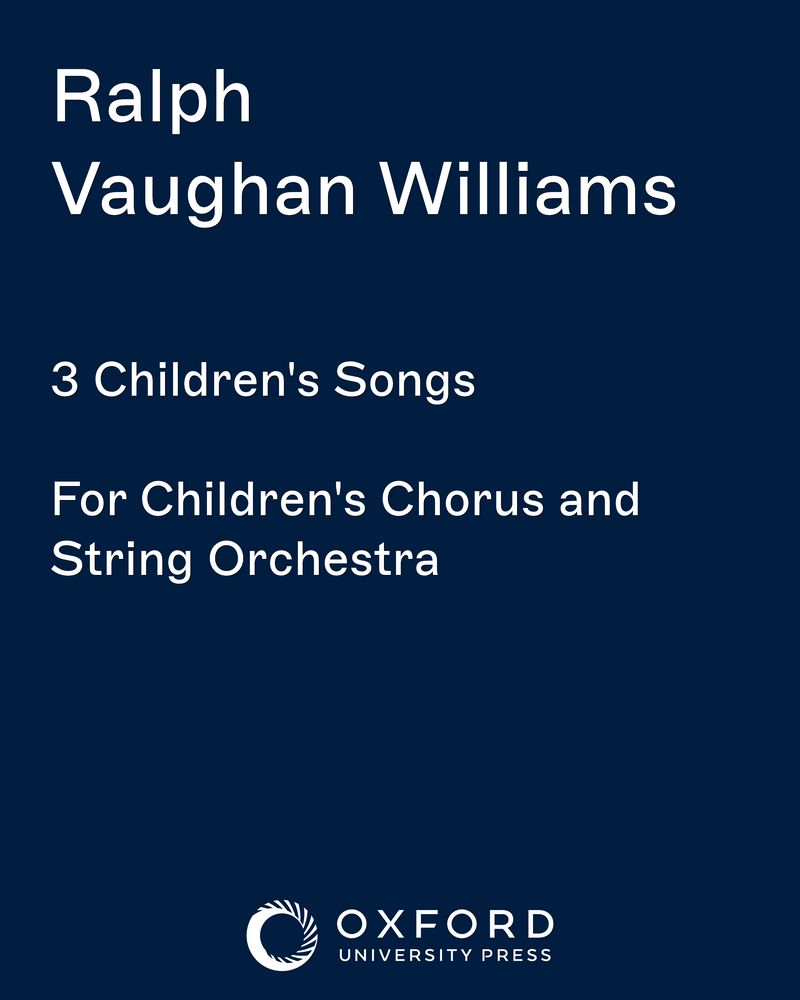Three Children's Songs — 沃恩·威廉斯