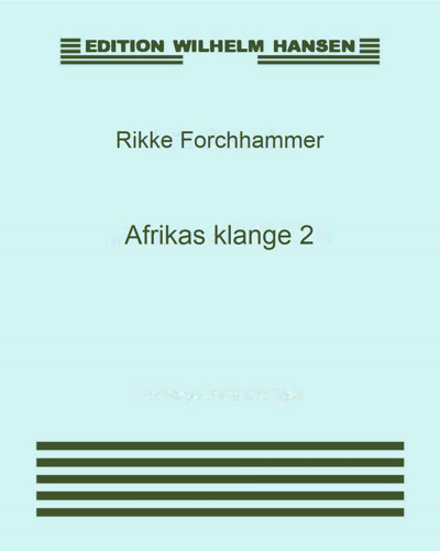 Afrikas klange 2 — Rikke Forchhammer