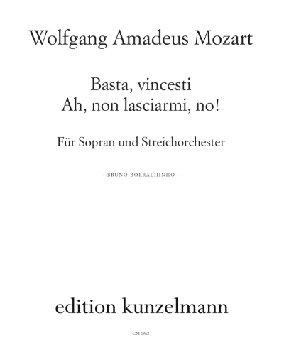 "Basta, vincesti" & "Ah non lasciarmi, no" — Wolfgang Amadeus Mozart