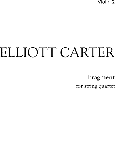 Fragment — Elliott Carter
