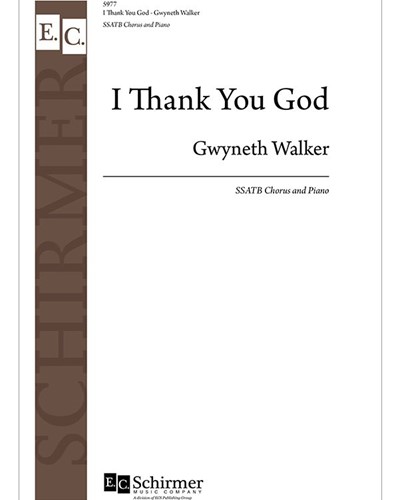 I Thank You God — Gwyneth Walker