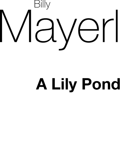 A Lily Pond, op. 12 — Billy Mayerl