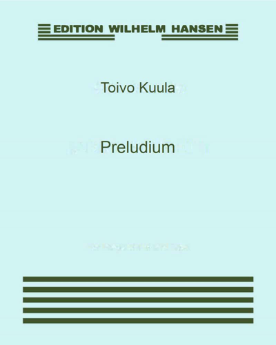 Preludium, op. 16b, No. 1 — Toivo Kuula