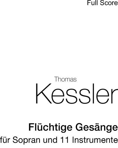 Flüchtige Gesänge — Thomas Kessler
