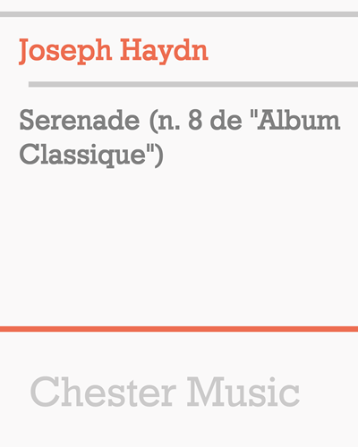 Serenade (No. 8 from 'Album Classique') — Joseph Haydn