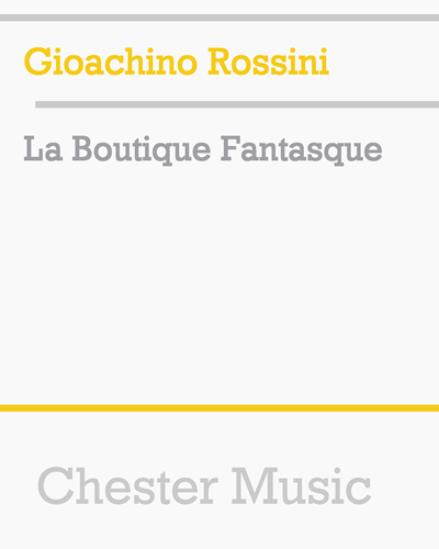 La Boutique Fantasque — 罗西尼