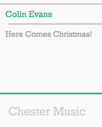 Here Comes Christmas! — Colin Evans