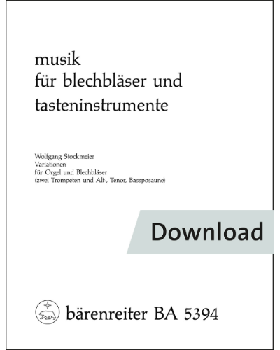 Variations for Organ and Brass Ensemble (two Trumpets and Alto, Tenor and Bass Trombone) — Wolfgang Stockmeier