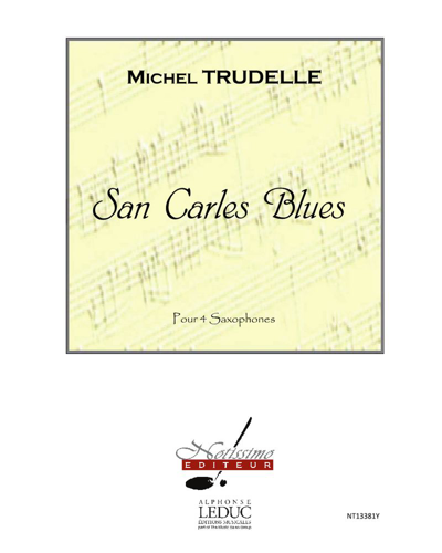 San Carles Blues — Michel Trudelle