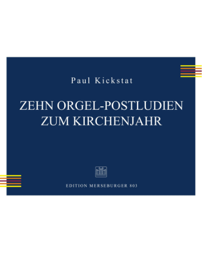 Ten Organ Postludes for the Church Year — Paul Kickstat