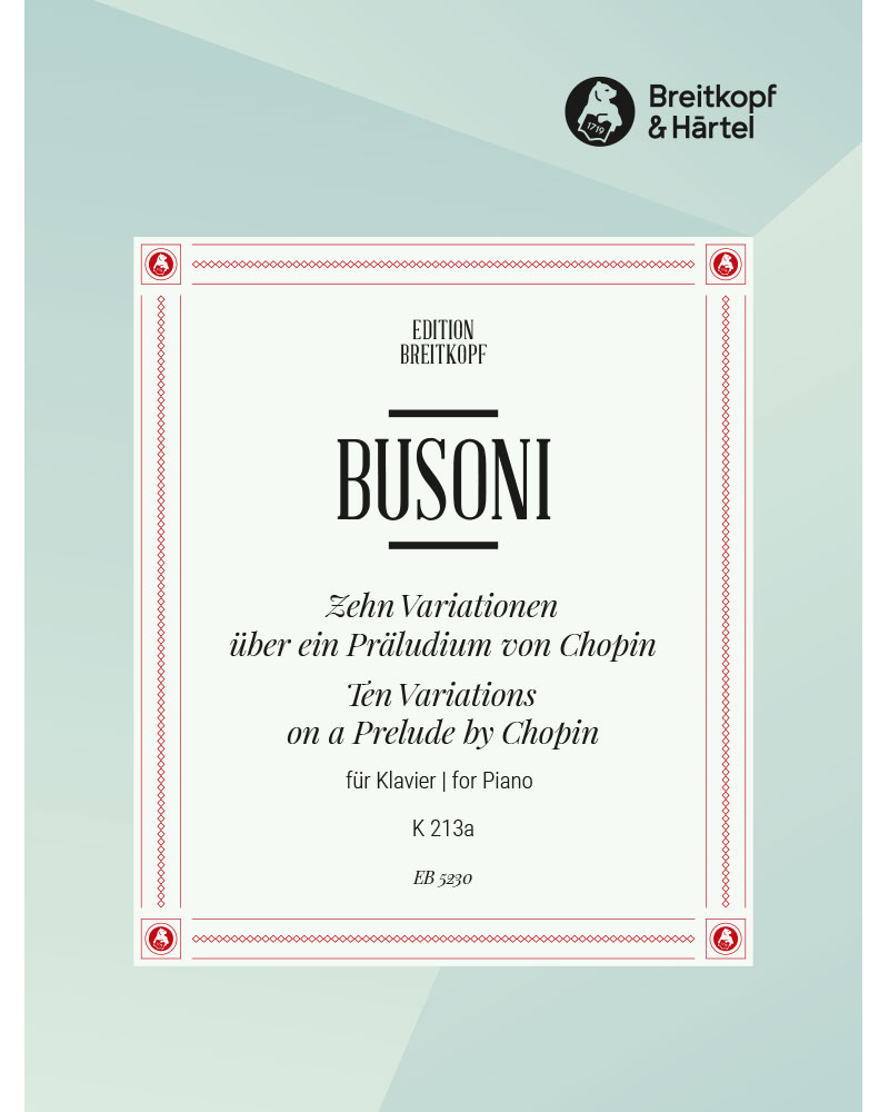 10 Variations on a Prelude by Chopin,  K 213a — Ferruccio Busoni