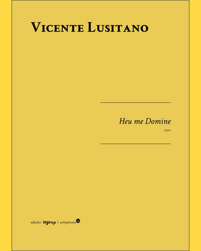 Heu me Domine — Vicente Lusitano