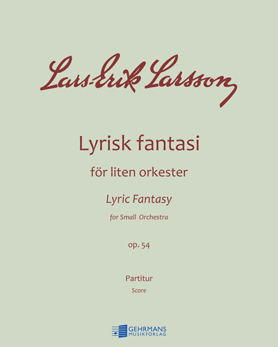 Lyrisk fantasi, op. 54 — Lars-Erik Larsson