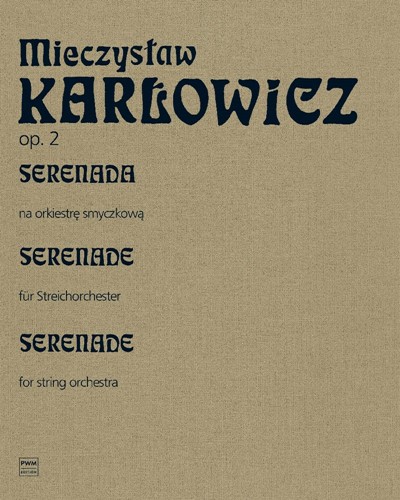 Serenade, op. 2 — 米奇斯拉夫·卡洛维茨