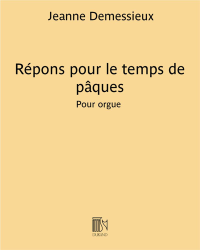 Répons pour le temps de pâques — Jeanne Demessieux