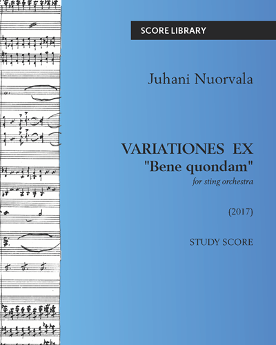 Variationes ex "Bene quondam" — Juhani Nuorvala