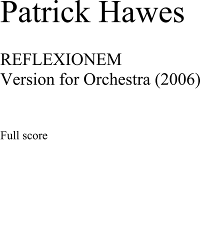 Reflexionem (orchestral version) — Patrick Hawes