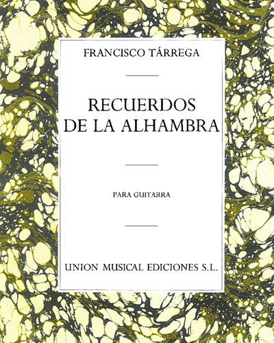 Recuerdos de La Alhambra — 塔雷加
