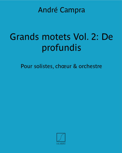 Grands motets Vol. 2: De profundis — André Campra