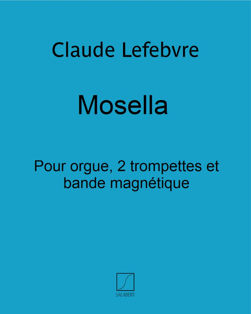Mosella — Claude Lefebvre