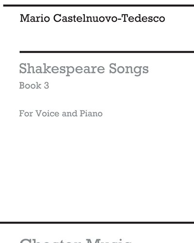 Shakespeare Songs, Book 3 — 卡斯特尔努奥沃-泰代斯科