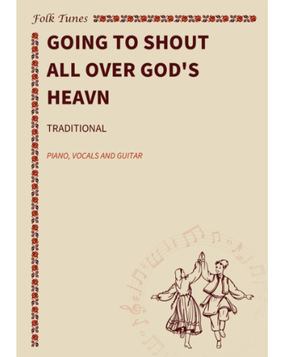 Going to Shout All over God's Heavn — 传统