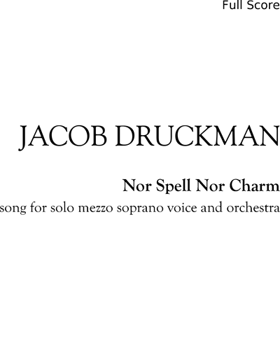 Nor Spell Nor Charm — Jacob Druckman