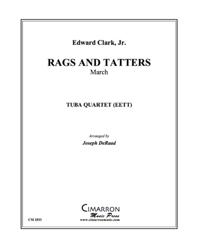 Rags and Tatters — Edward Clarke